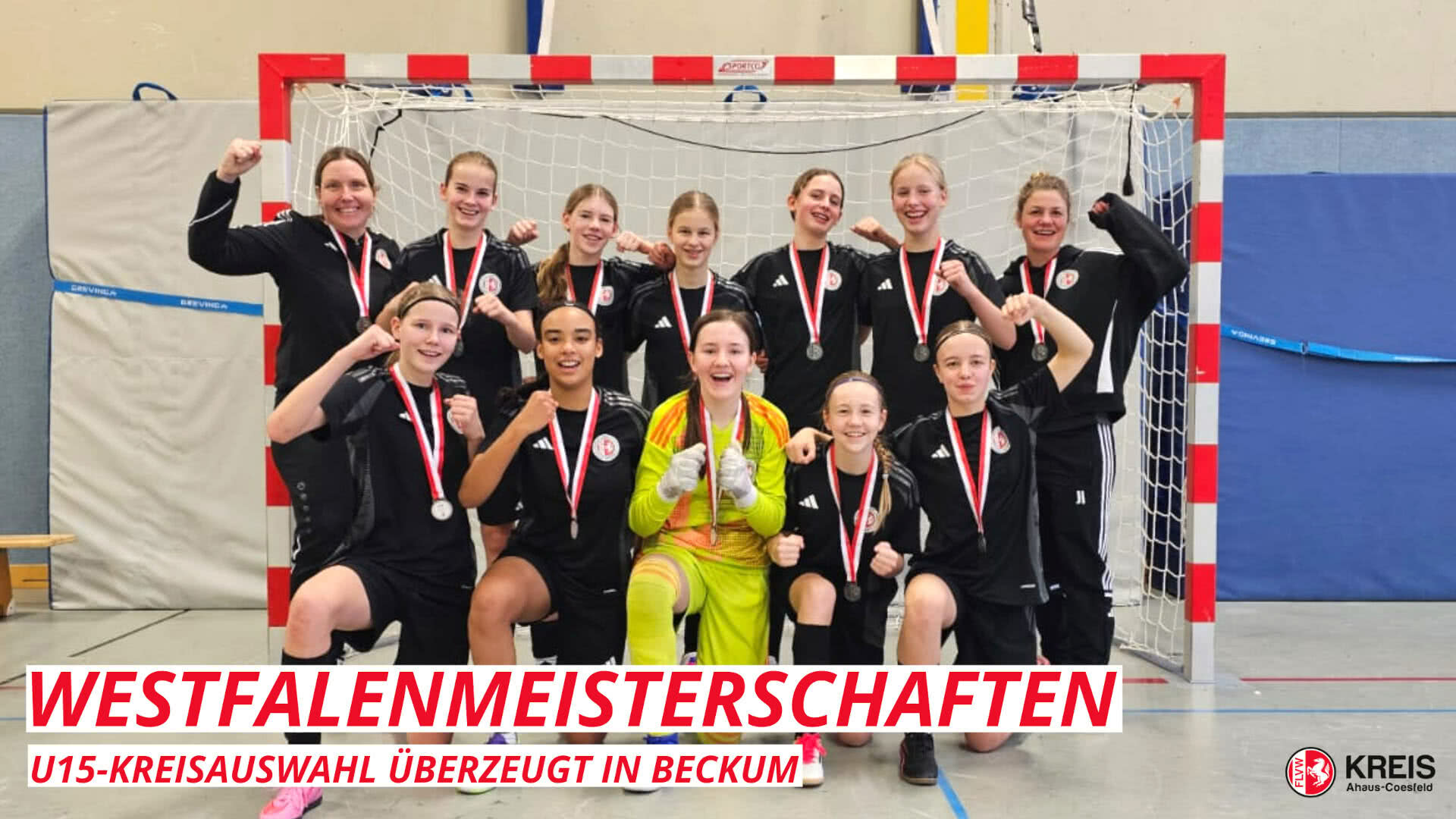 U15 Kreisauswahl erreichen starken zweiten Platz bei den Westfalenmeisterschaften der Juniorinnen