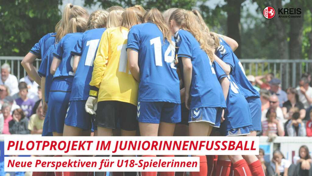 Pilotprojekt „U18-Spielerinnen bei den B-Juniorinnen“