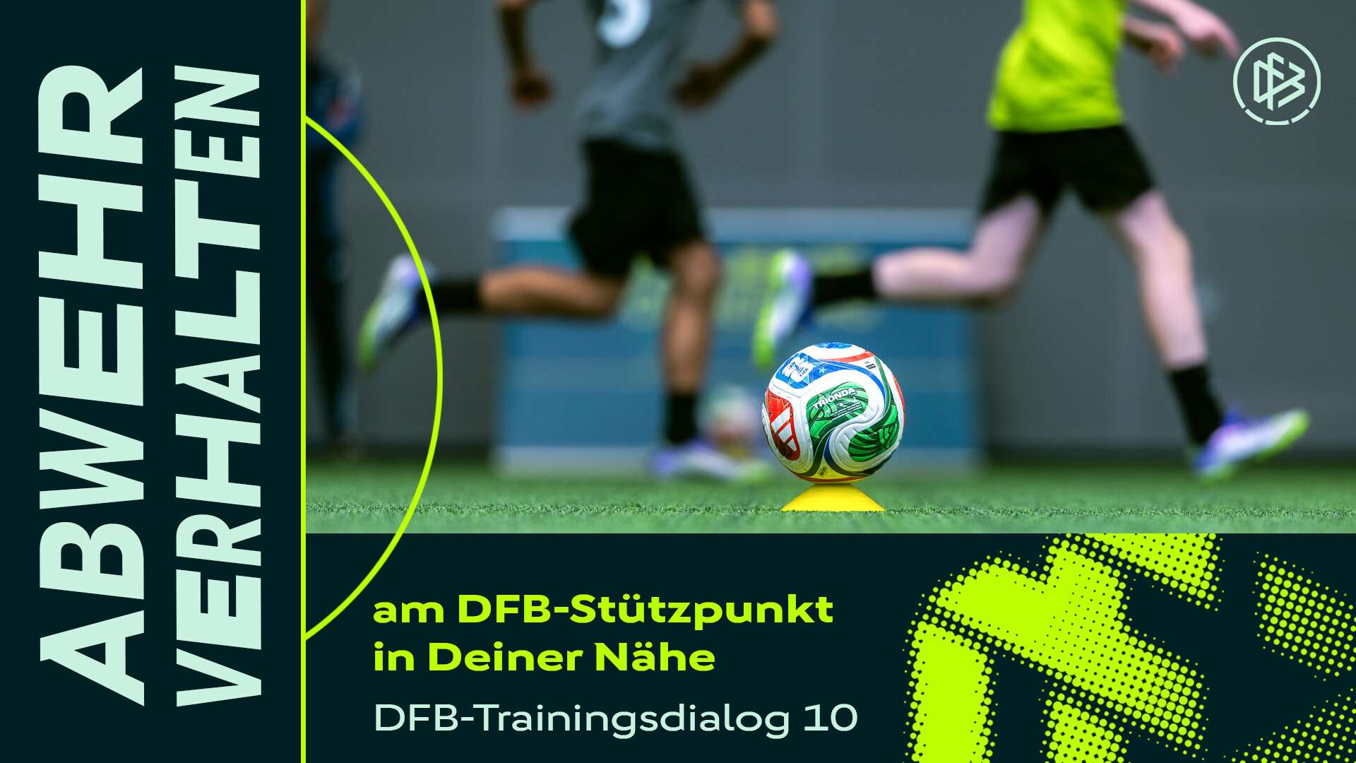 DFB Trainingsdialog 10 Abwehrverhalten